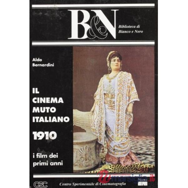 Cinema muto italiano. 1910 (Il)