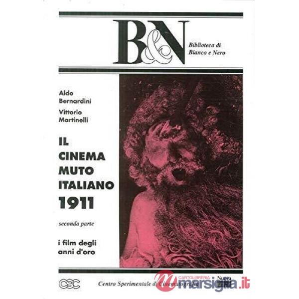 Cinema muto italiano. 1911 (Il). Vol. 2
