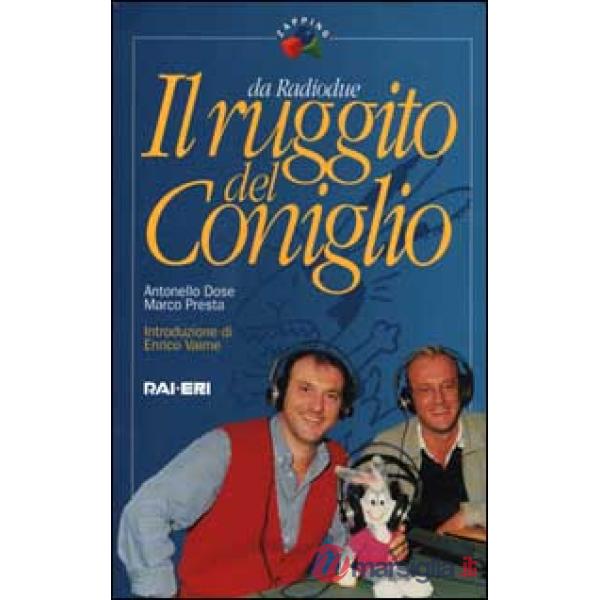 Ruggito del coniglio. Con T-shirt (Il)