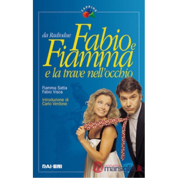 Fabio e Fiamma e la trave nell'occhio. Con T-shirt