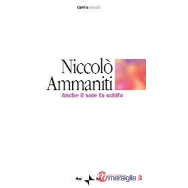 Anche il sole fa schifo