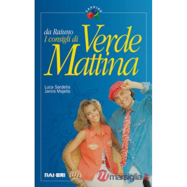 Consigli di Verde mattina. Con 2 CD-ROM (I)