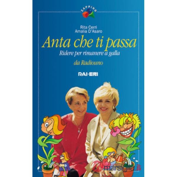 Anta che ti passa. Ridere per rimanere a galla da Radiouno
