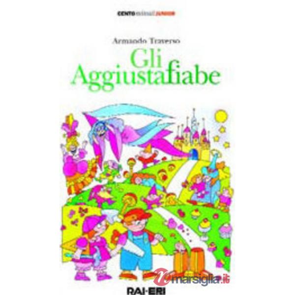 Aggiustafiabe. Con audiocassetta (Gli)