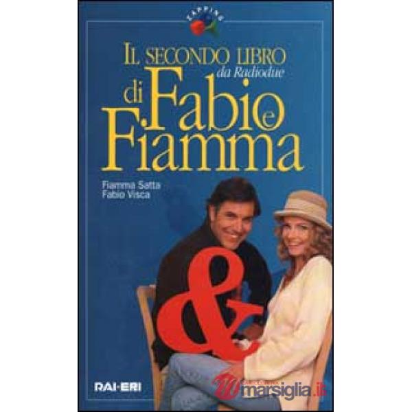 Secondo libro di Fabio e Fiamma (Il)