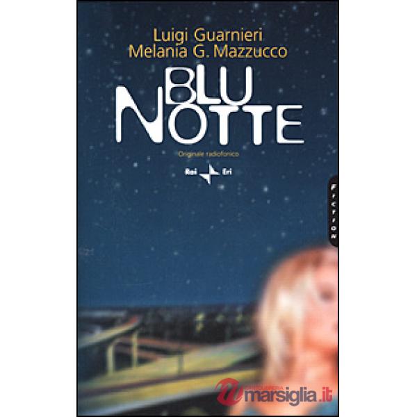 Blu notte. Originale radiofonico