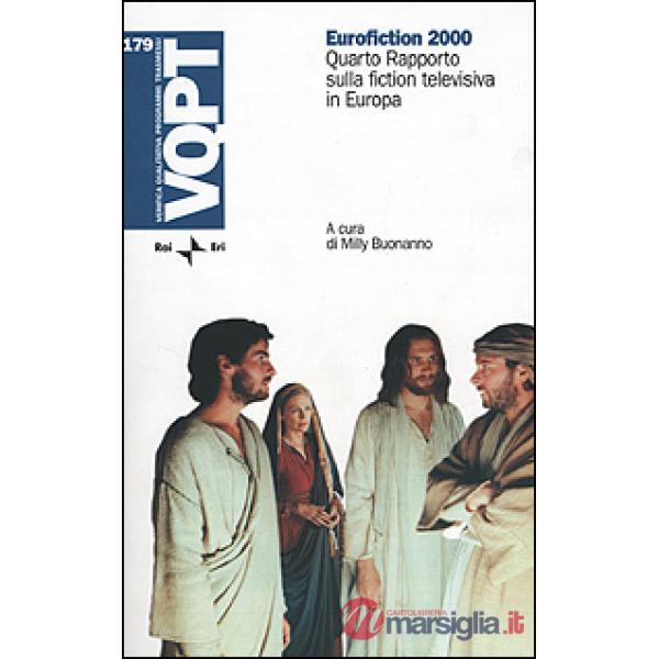 Eurofiction 2000. Quarto rapporto sulla fiction televisiva in Europa
