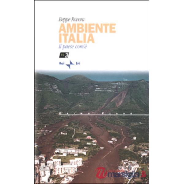 Ambiente italia. Il paese com'è