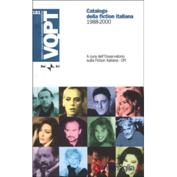 Catalogo della fiction italiana. 1988-2000. Con CD-ROM