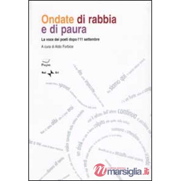 Ondate di rabbia e di paura. La voce dei poeti dopo l'11 settembre
