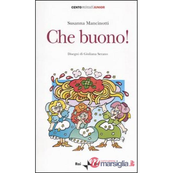 Che buono!