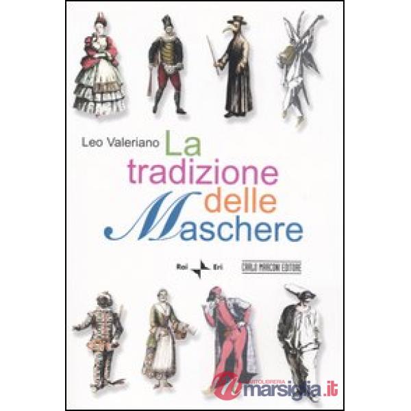 Tradizione delle maschere (La)