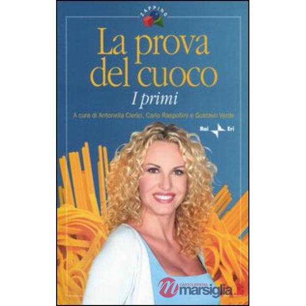 Prova del cuoco: I primi (La)