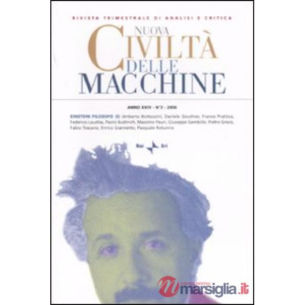 Nuova civiltà delle macchine (2006). Vol. 3/1: Einstein filosofo