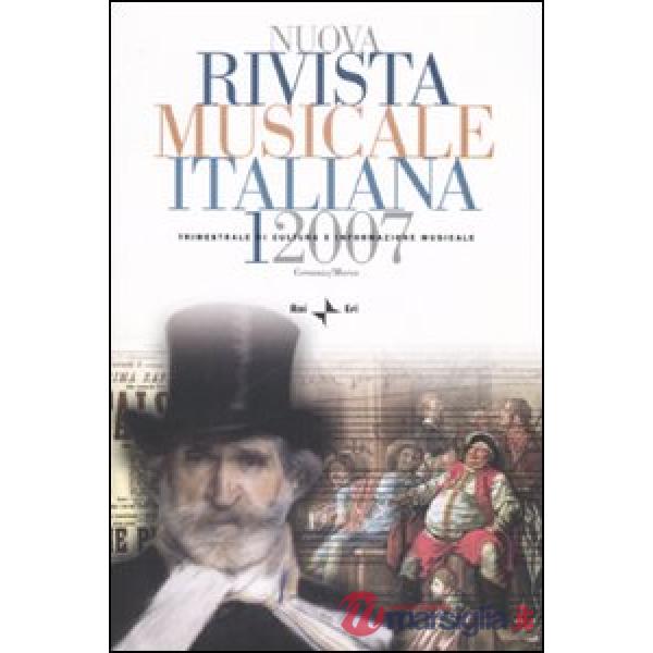 Nuova rivista musicale italiana (2007). Ediz. illustrata. Vol. 1