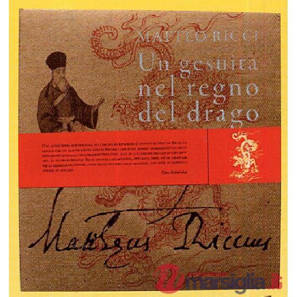 Matteo Ricci. Un gesuita nel regno del drago. Con DVD