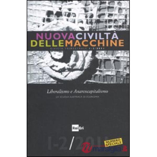 Nuova civiltà delle macchine (2011) vol. 1-2