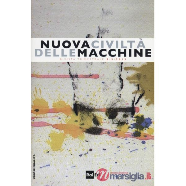 Nuova civiltà delle macchine (2012) vol. 2-3