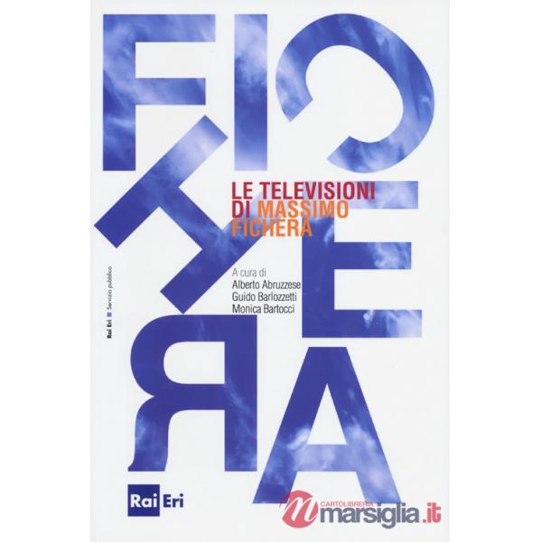 Televisioni di Massimo Fichera (Le)