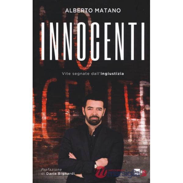 Innocenti. Vite segnate dall'ingiustizia