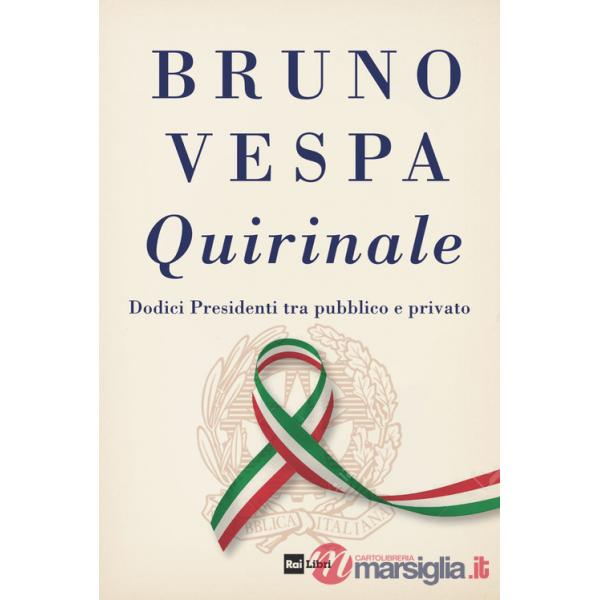Quirinale. Dodici presidenti tra pubblico e privato