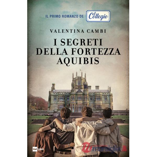 Segreti della fortezza Aquibis. Il collegio (I)