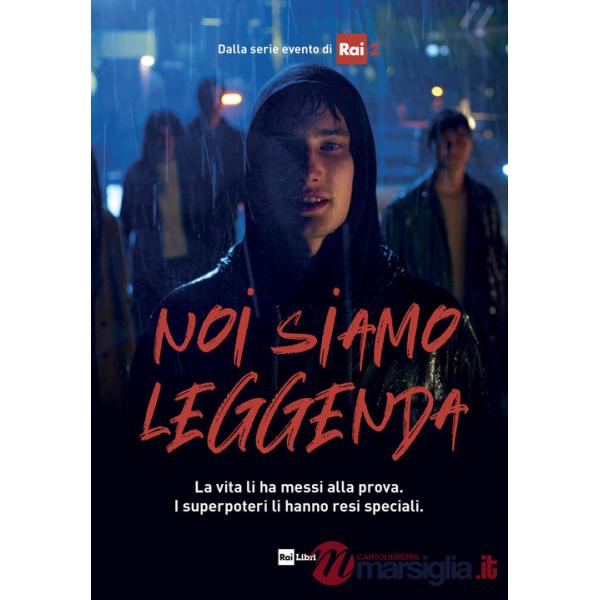 Noi siamo leggenda. La vita li ha messi alla prova. I superpoteri li hanno resi speciali