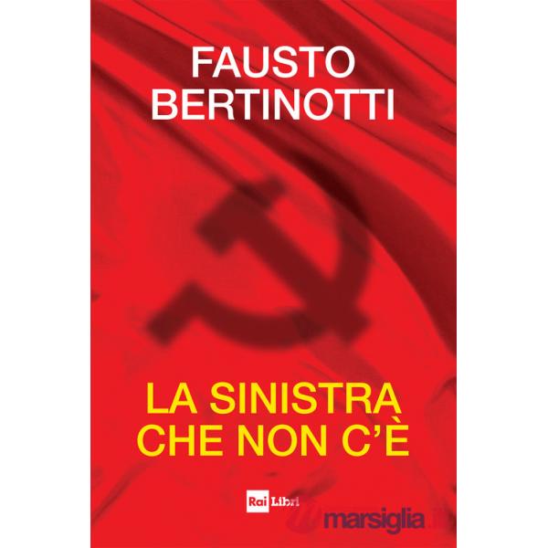 Sinistra che non c'è (La)