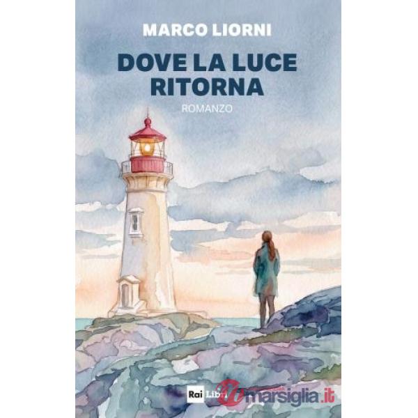 Dove la luce ritorna