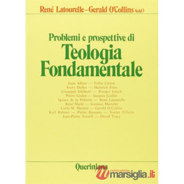 Problemi e prospettive di teologia fondamentale