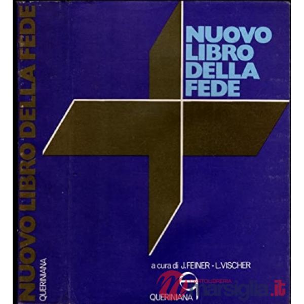 Nuovo libro della fede. La fede comune dei cristiani