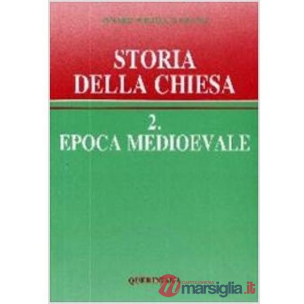 Storia della Chiesa. Vol. 2: Epoca medioevale