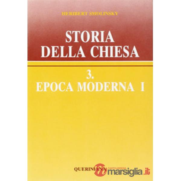 Storia della Chiesa. Vol. 3/1: Epoca moderna
