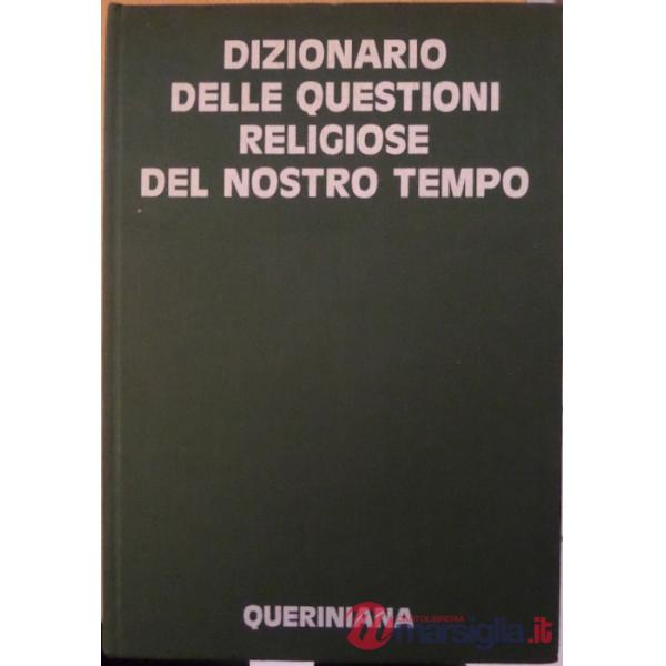 Dizionario delle questioni religiose del nostro tempo