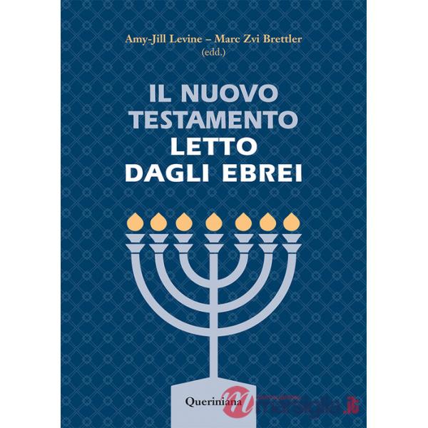 Nuovo Testamento letto dagli ebrei (Il)