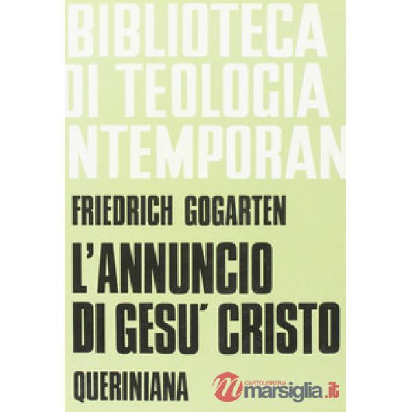 Annuncio di Gesù Cristo. I fondamenti e il compito (L')