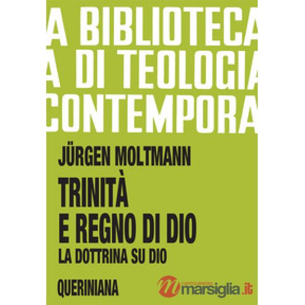 Trinità e regno di Dio. La dottrina su Dio