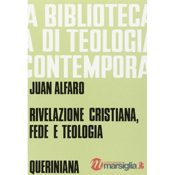 Rivelazione cristiana, fede e teologia