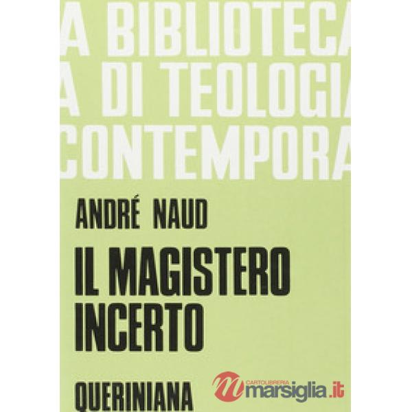 Magistero incerto (Il)
