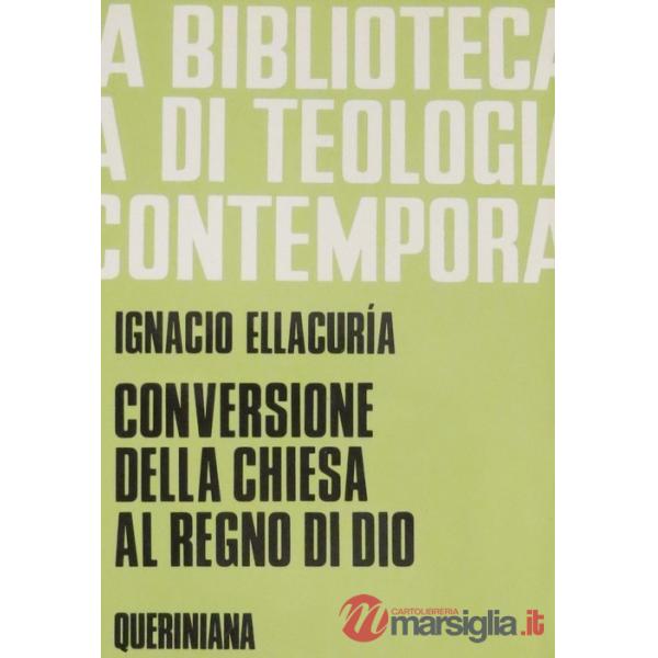 Conversione della Chiesa al regno di Dio. Per annunciarlo e realizzarlo nella storia