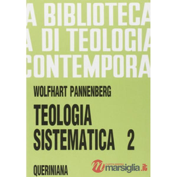 Teologia sistematica. Vol. 2