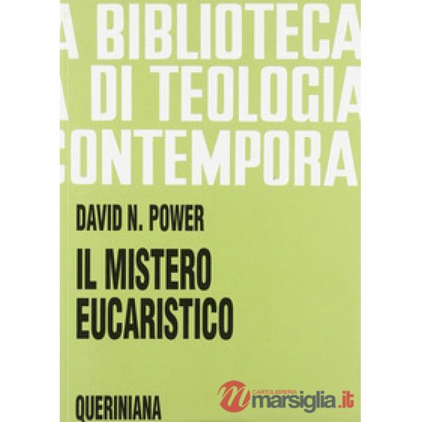 Mistero eucaristico. Infondere nuova vita alla tradizione (Il)