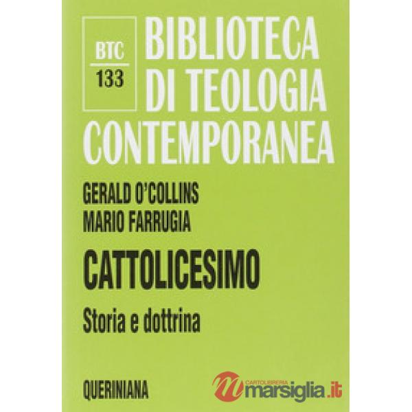 Cattolicesimo. Storia e dottrina