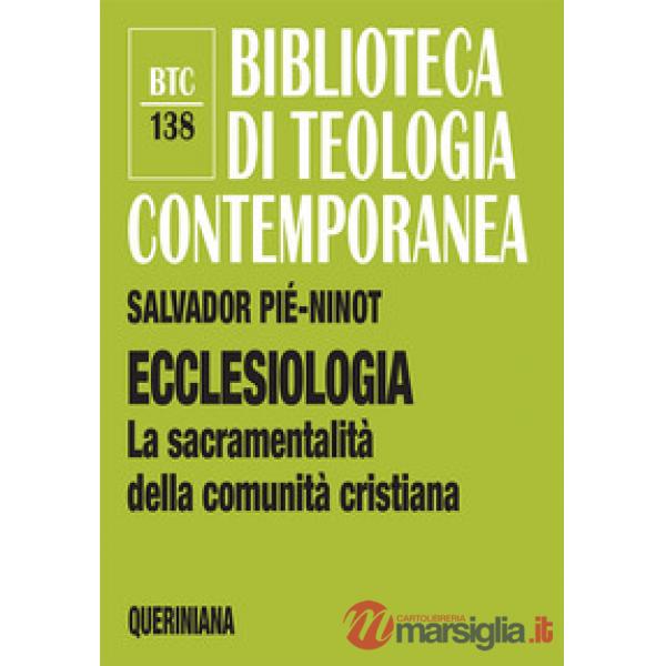 Ecclesiologia. La sacramentalità della comunità cristiana