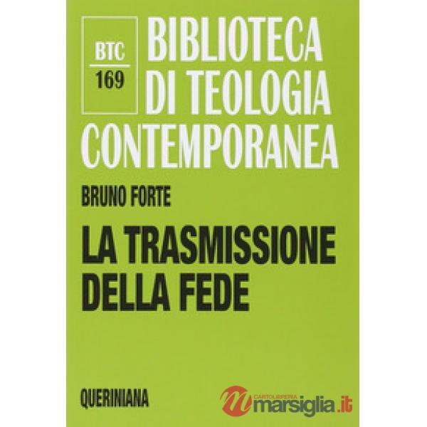 Trasmissione della fede (La)