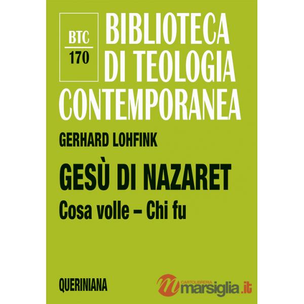 Gesù di Nazaret. Cosa volle? Chi fu?