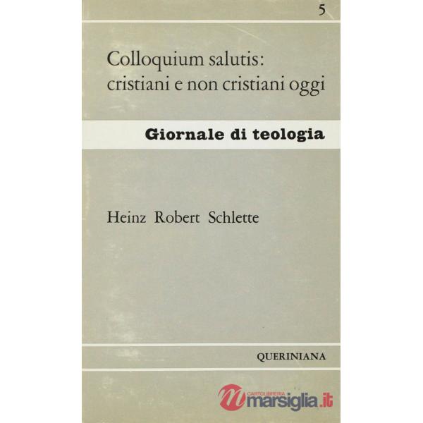 Colloquium salutis: cristiani e non-cristiani oggi