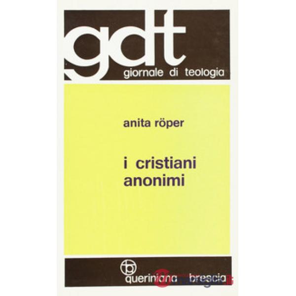 Cristiani anonimi (I)