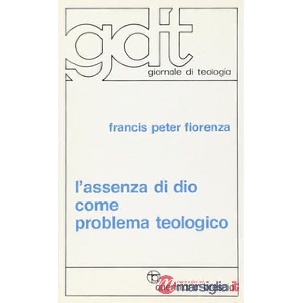 Assenza di Dio come problema teologico (L')