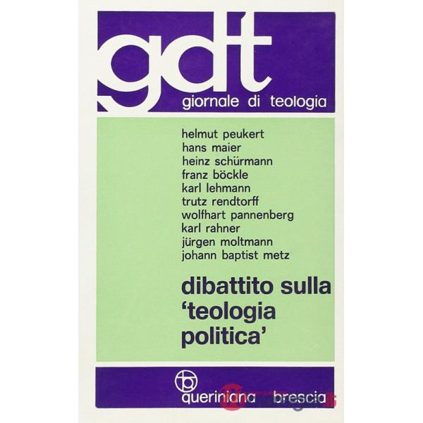 Dibattito sulla «Teologia politica»